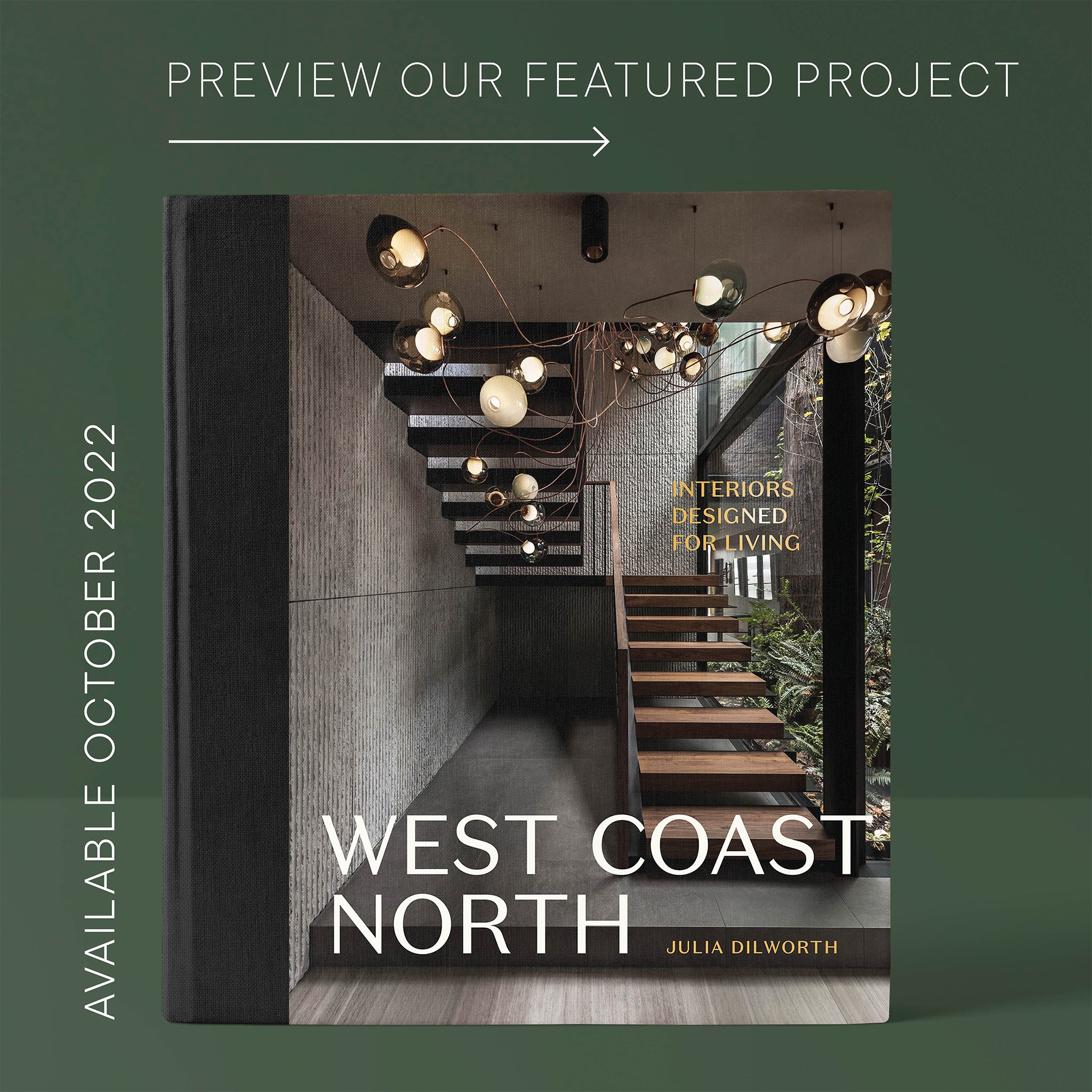 "West Coast North: Interiors Designed for Living" Hardcover Book